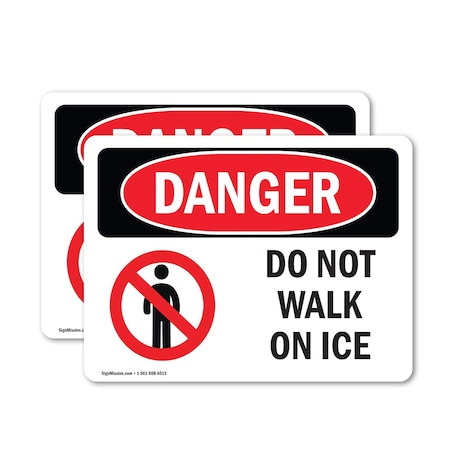 Signmission Safety Culture Sign, 7 in Width, Vinyl Decal, Rectangle OS-2PACK-DS-D-57-L-1715